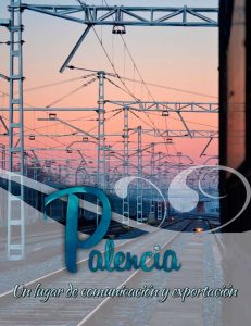 Palencia, un lugar de comunicación y exportación